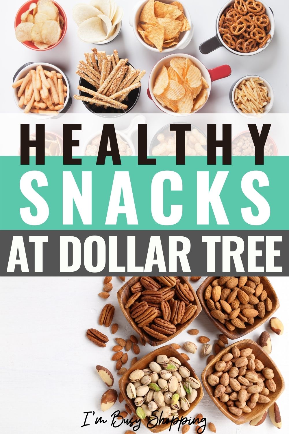 Healthy Dollar Tree Snacks » I'm Busy Shopping