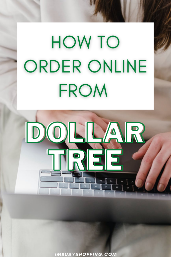 Pin showing the title How to Order Online From Dollar Tree