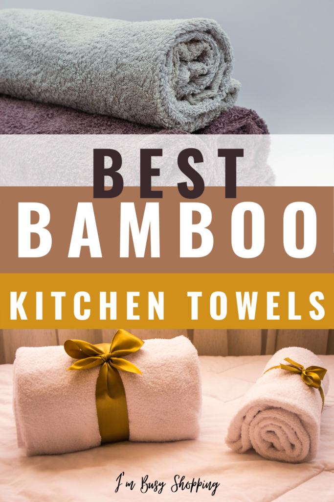 Pin showing the title Best Bamboo Kitchen Towels in the center