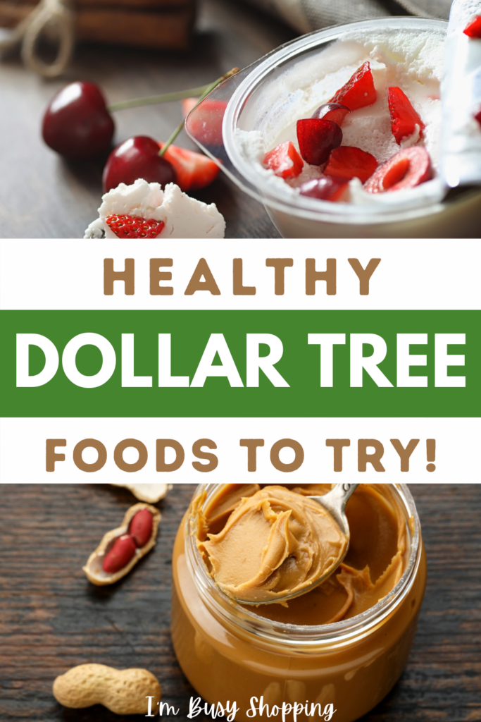 Pin showing the title Healthy Dollar Tree Foods to Try
