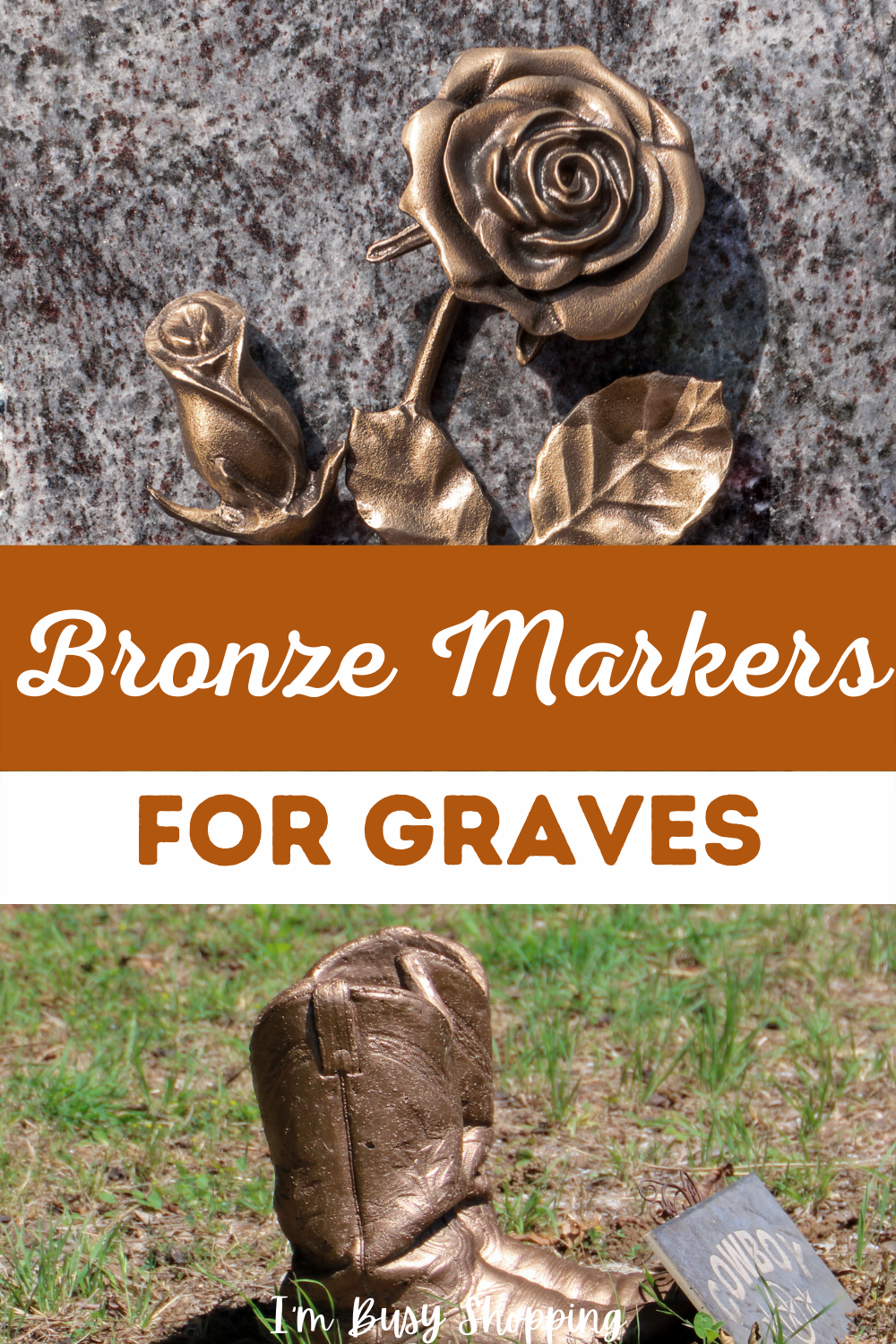 Pin showing the title Bronze Markers for Graves