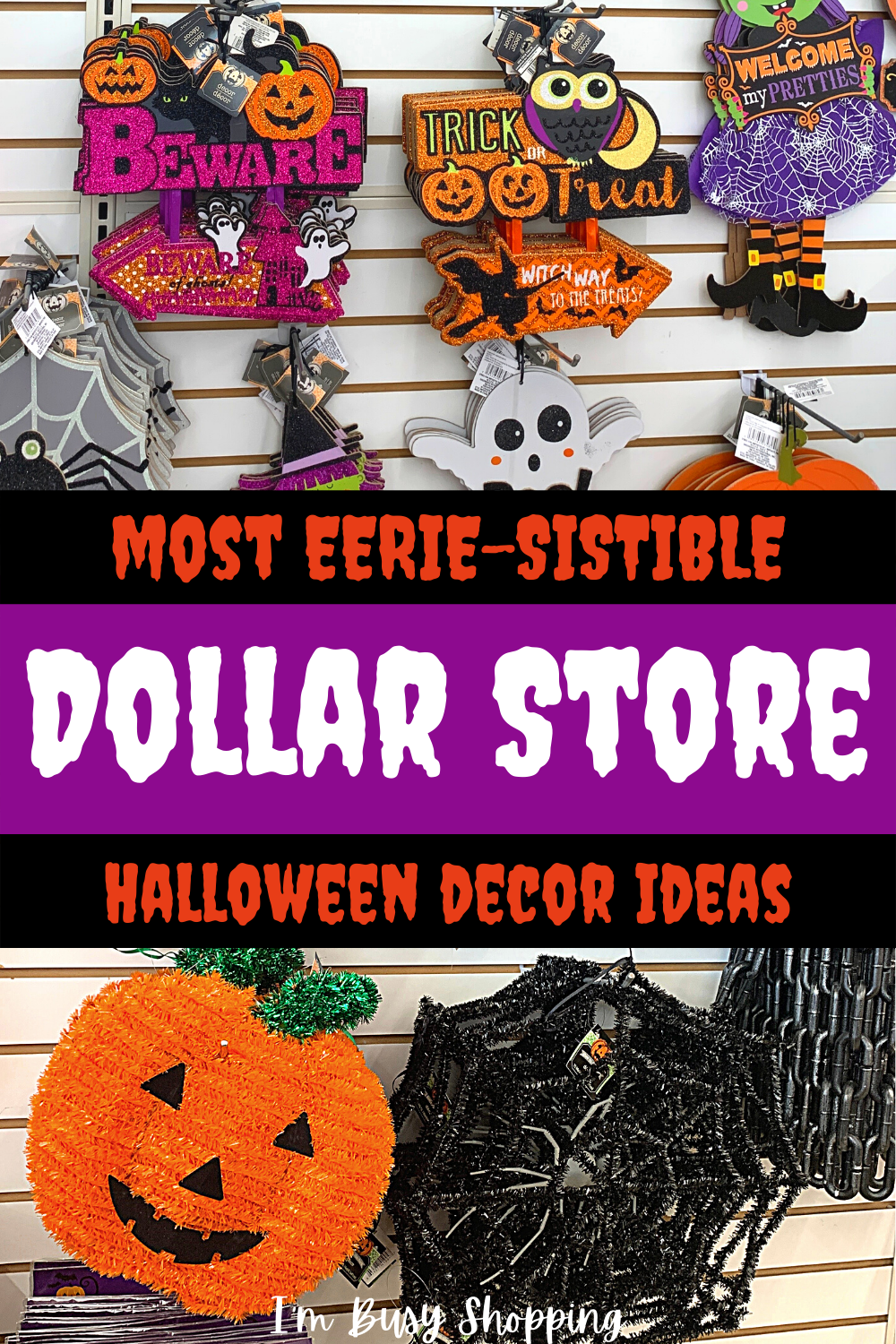 Pin showing the title Most Eerie-sistible Dollar Store Halloween Decor Ideas