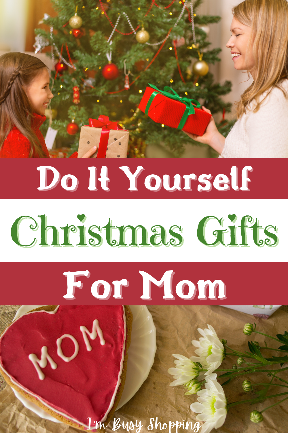 Pin showing the title DIY Christmas Gifts for Mom