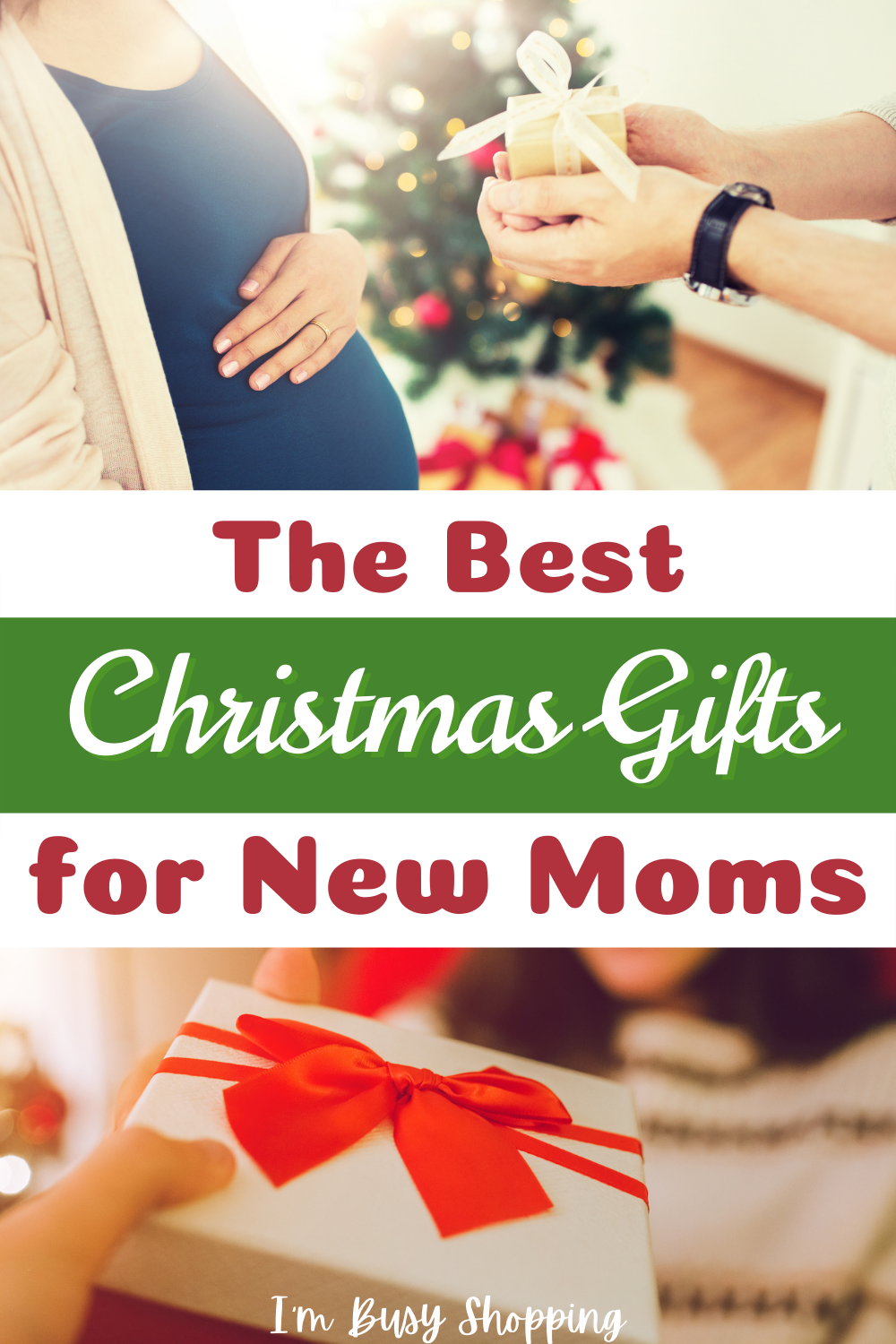 Pin showing the best Christmas Gifts for New Moms