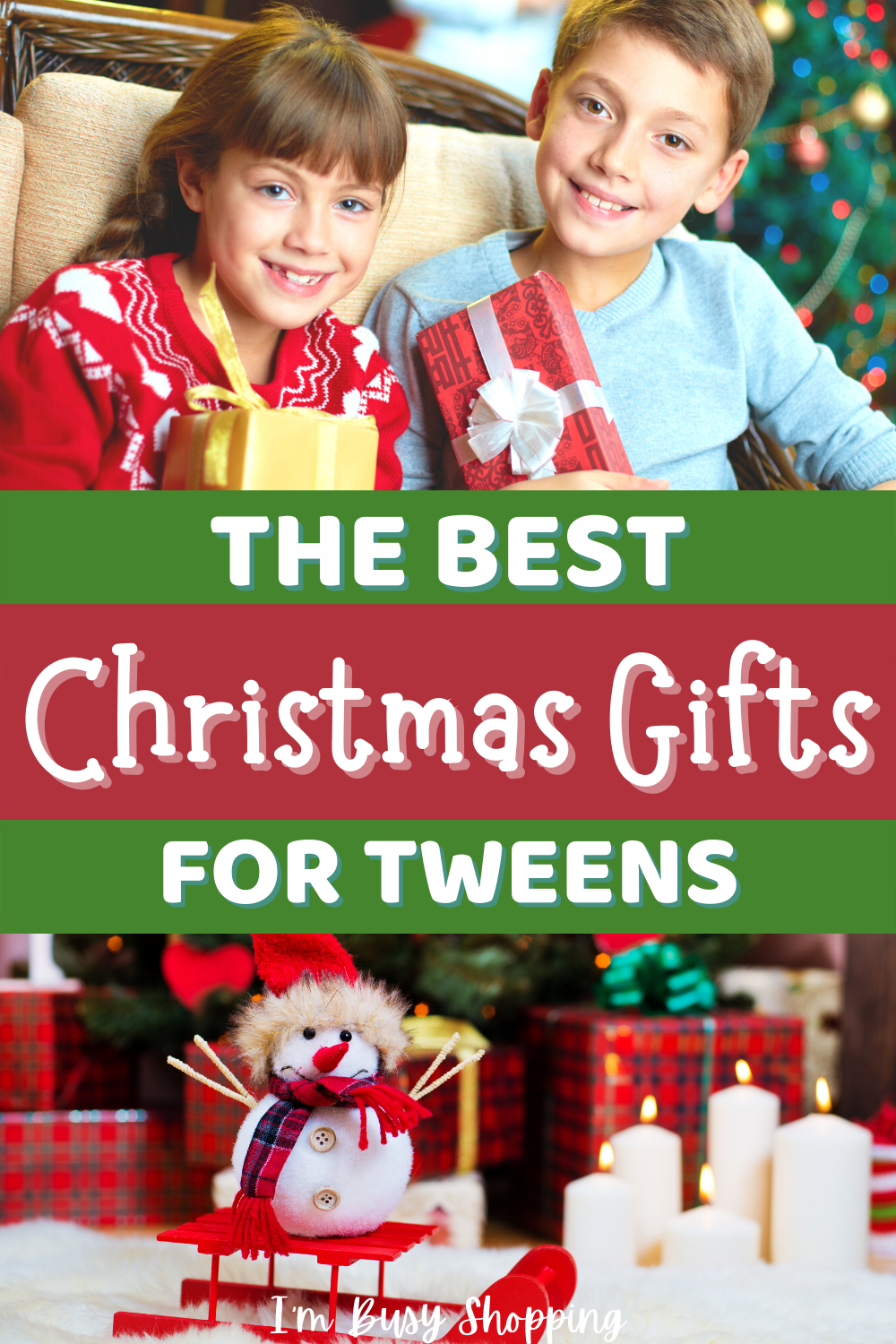 Pin showing the Best Christmas Gifts for Tweens