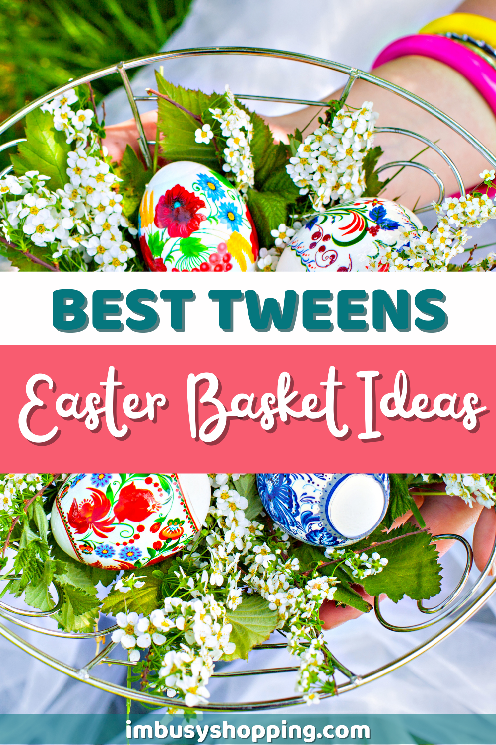 Pin showing Best Tweens Easter Basket Ideas