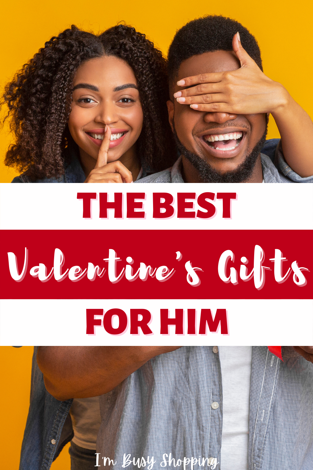 Pin showing the title The Best Valentines Gifts for Him