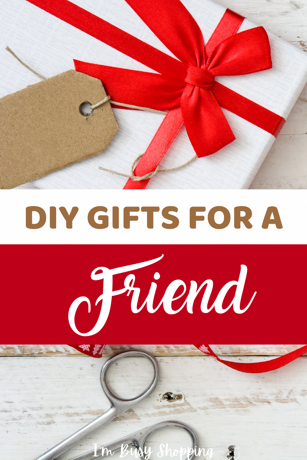 Pin showing DIY Gifts for a Friend