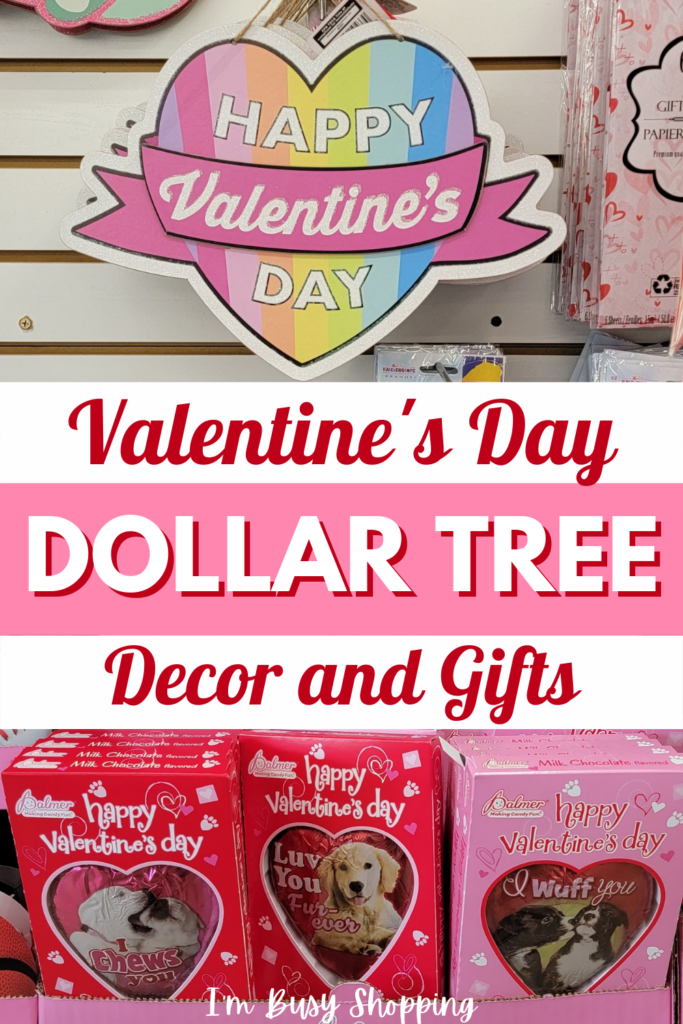 Dollar Tree Valentine Day Decor and Gifts » I'm Busy Shopping