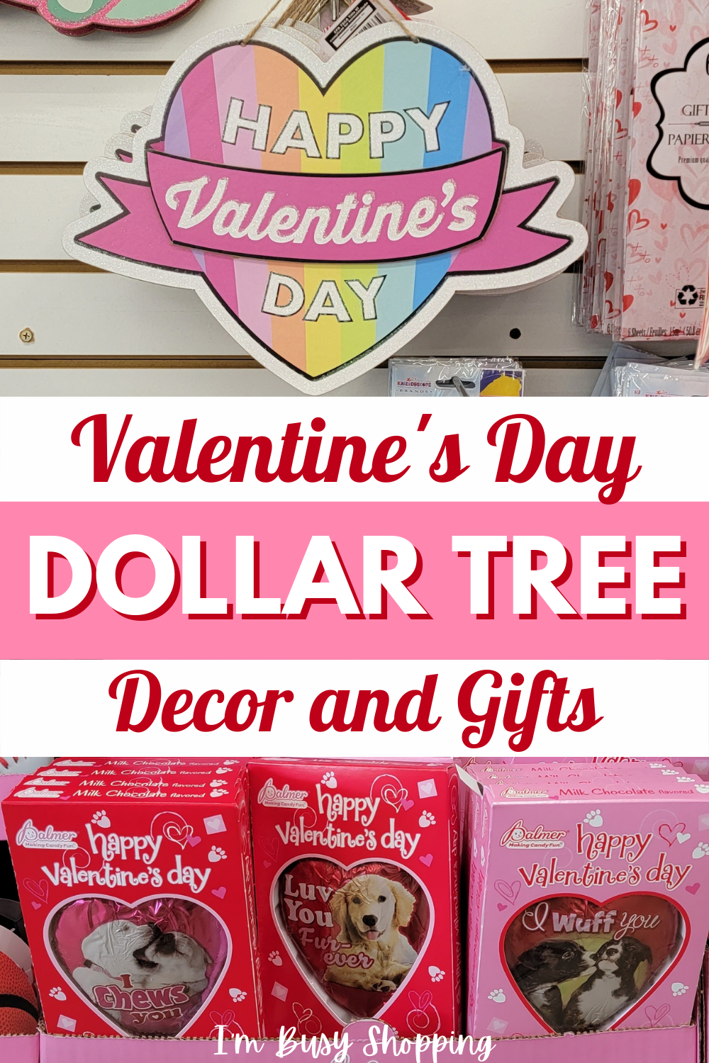 Pin showing Valentine's Day Dollar Tree Decor and Gifts
