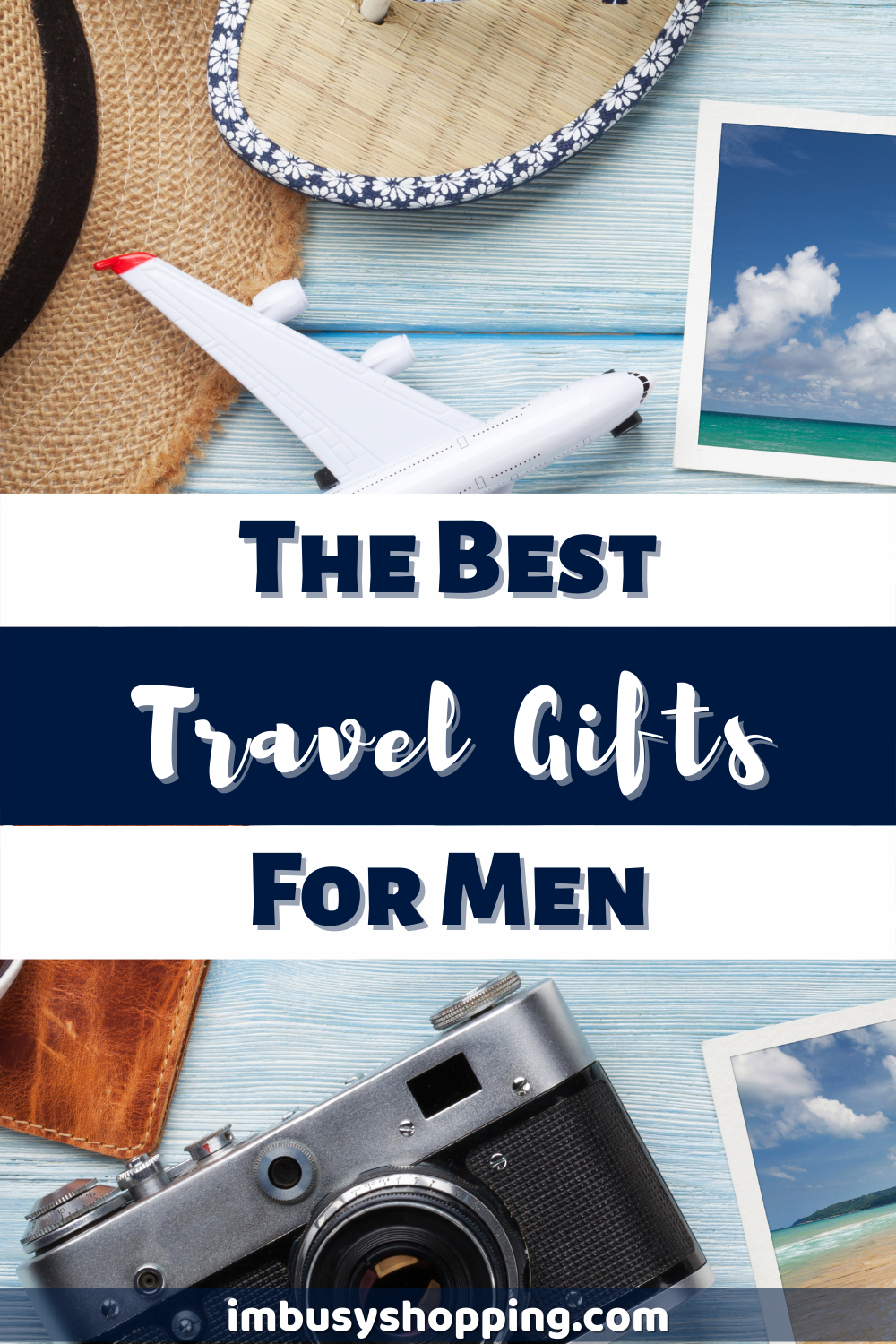 Pin showing the title The Best Travel Gifts for Men