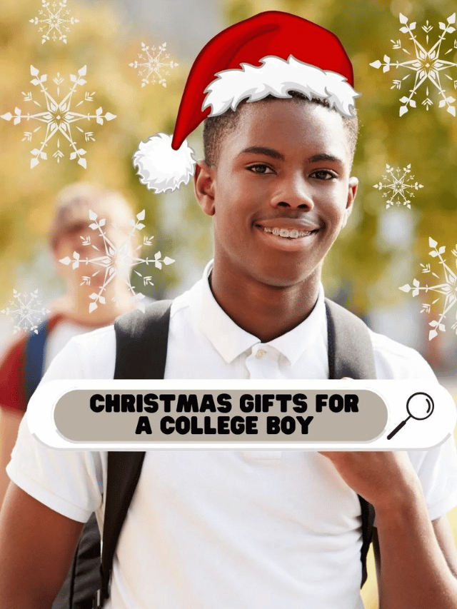 Christmas Gifts for a College Boy Story