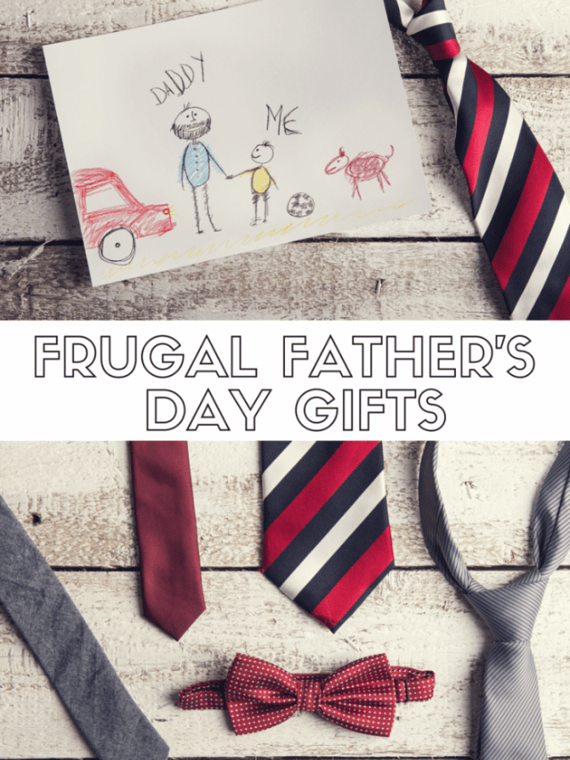 Frugal Father’s Day Ideas Story