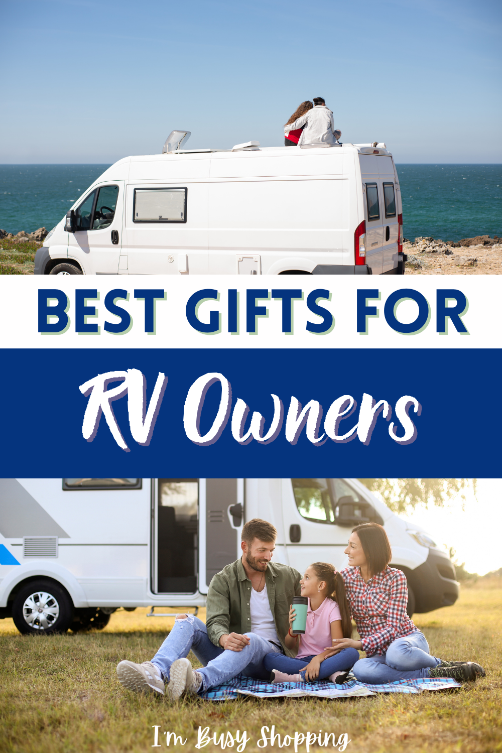 Pin image with title "Best Gifts for RV Owners" showing a photo of a white RV by the sea and a family of three camping out outside an RV