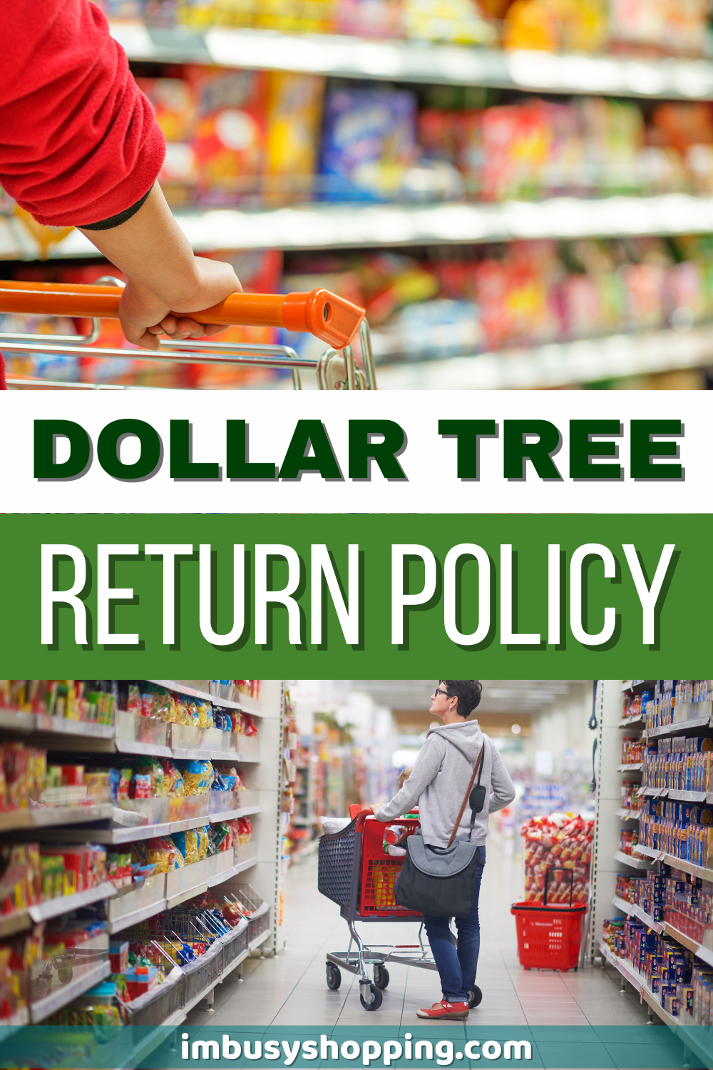 pin image with a guy pushing a push cart in an alley of groceries with title label of "Dollar Tree Return Policy"